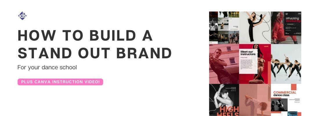 How to Build a Stand-Out Brand for Your Dance School in 2025 (PLUS Canva instruction video)